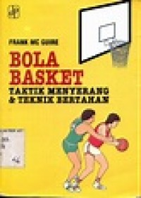 Image of Bola Basket Taktik Menyerang & Teknik Bertahan