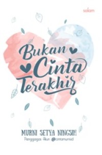 Image of Bukan Cinta Terakhir