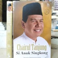 Image of Chairul Tanjung Si Anak Singkong