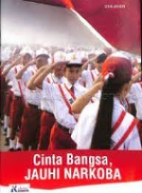 Image of Cinta Bangsa, Jauhi Narkoba