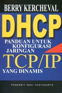 Image of DHCP Panduan untuk Konfigurasi Jaringan TCP/IP Dinamis