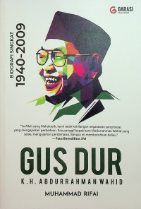 Image of Gus Dur : Biografi Singkat 1940-2009