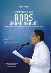 Image of Halaman Pertama : Anas Urbaningrum