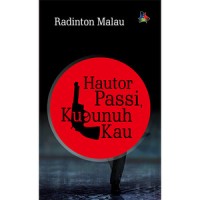 Image of Hautor Passi, Kubunuh Kau