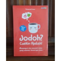 Image of Jodoh? Cuekin Ajalah!