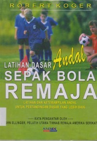 Image of Latihan Dasar Andal Sepak Bola Remaja