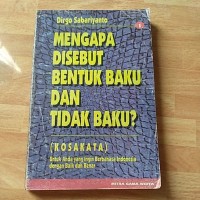 Image of Mengapa Disebut Bentuk Baku Dan Tidak Baku ? ( 1 )