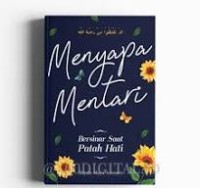 Image of Menyapa Mentari, Bersinar Saat Patah Hati