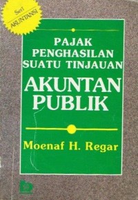 Image of Pajak Penghasilan Suatu Tinjauan Akuntan Publik
