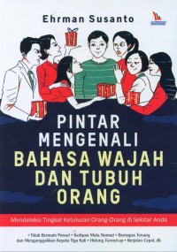 Image of Pintar Mengenali Bahasa Wajah dan Tubuh Orang