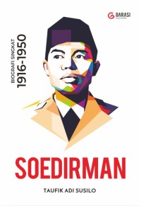 Image of Soedirman : Biografi Singkat 1916-1950