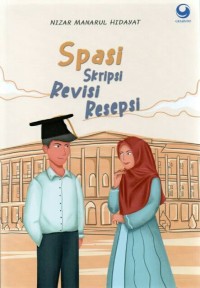 Image of SPASI : Skripsi, Revisi, Resepsi