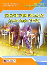 Image of Teknik Pengelasan  (Jenis Mesin GTAW)