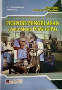 Image of Teknisi Pengelasan (Jenis Mesin FCAW 1G/PA)