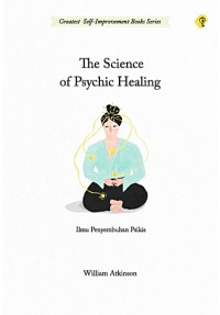 Image of The Science of Psychic Healing