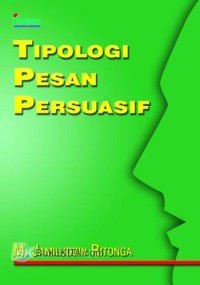Image of Tipologi Pesan Persuasif
