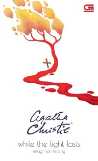 Image of While The Light Last = Selagi Hari Terang