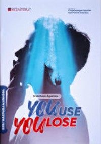 Image of You Use You Lose